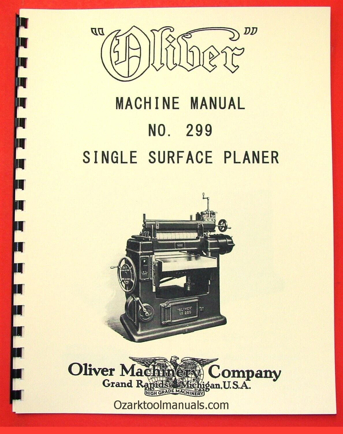OLIVER No. 299 24" x 8" Wood Planer Owner's and Parts Manual 1090