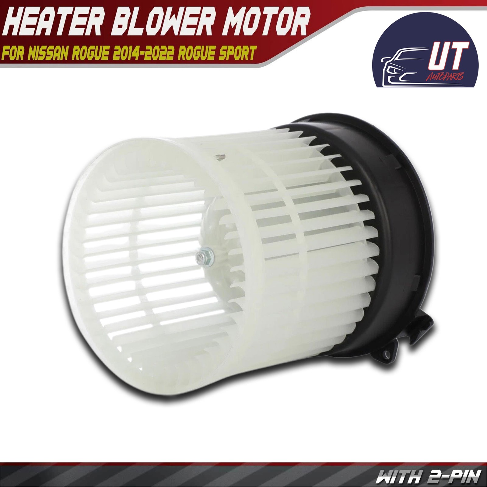 A/C Blower Motor with Fan Cage for 2014-2022 Nissan Rogue/Rogue Sport 272264BU0A
