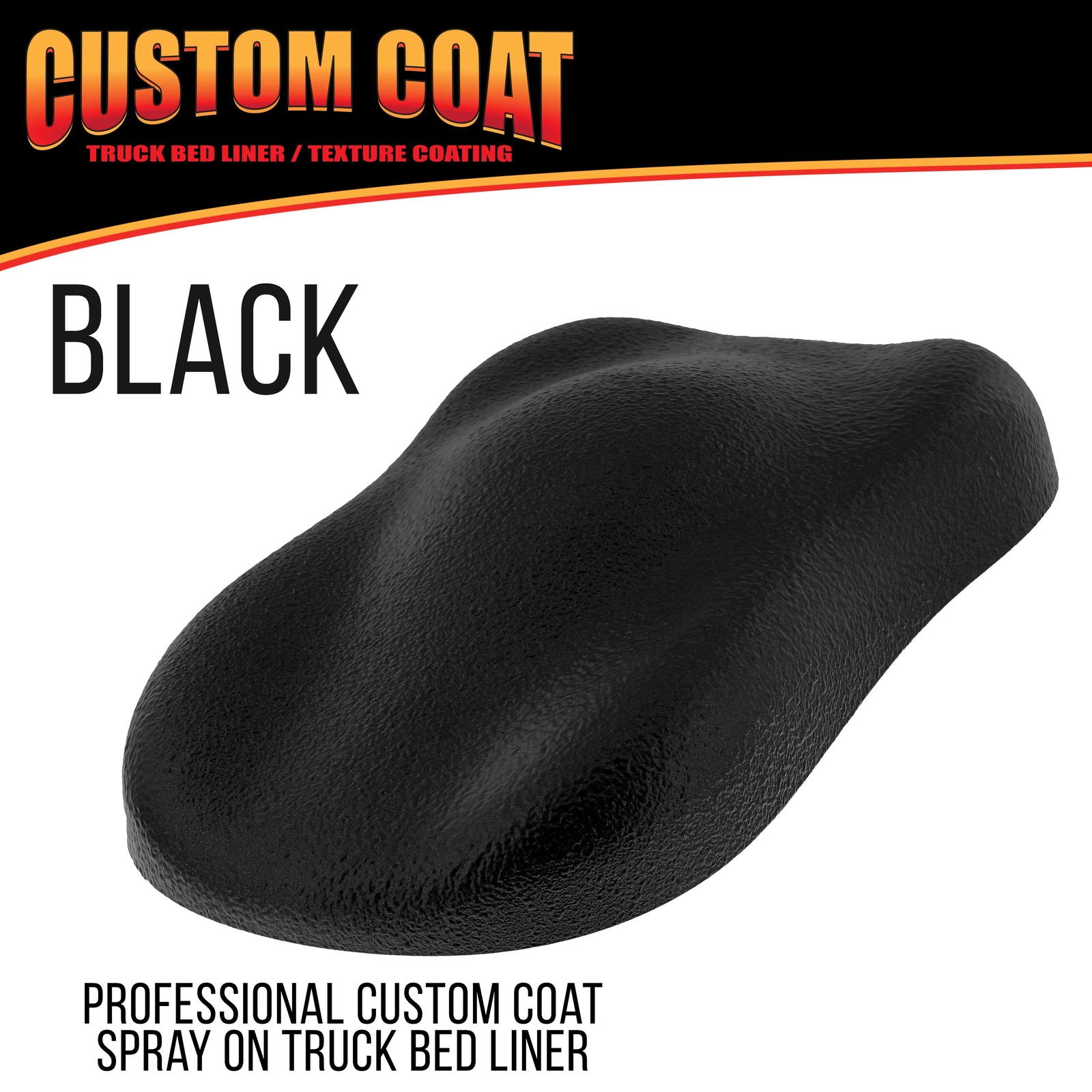 Bed Liner CUSTOM COAT BLACK 2 Gal Urethane Spray-On Truck Kit FREE Spray Gun