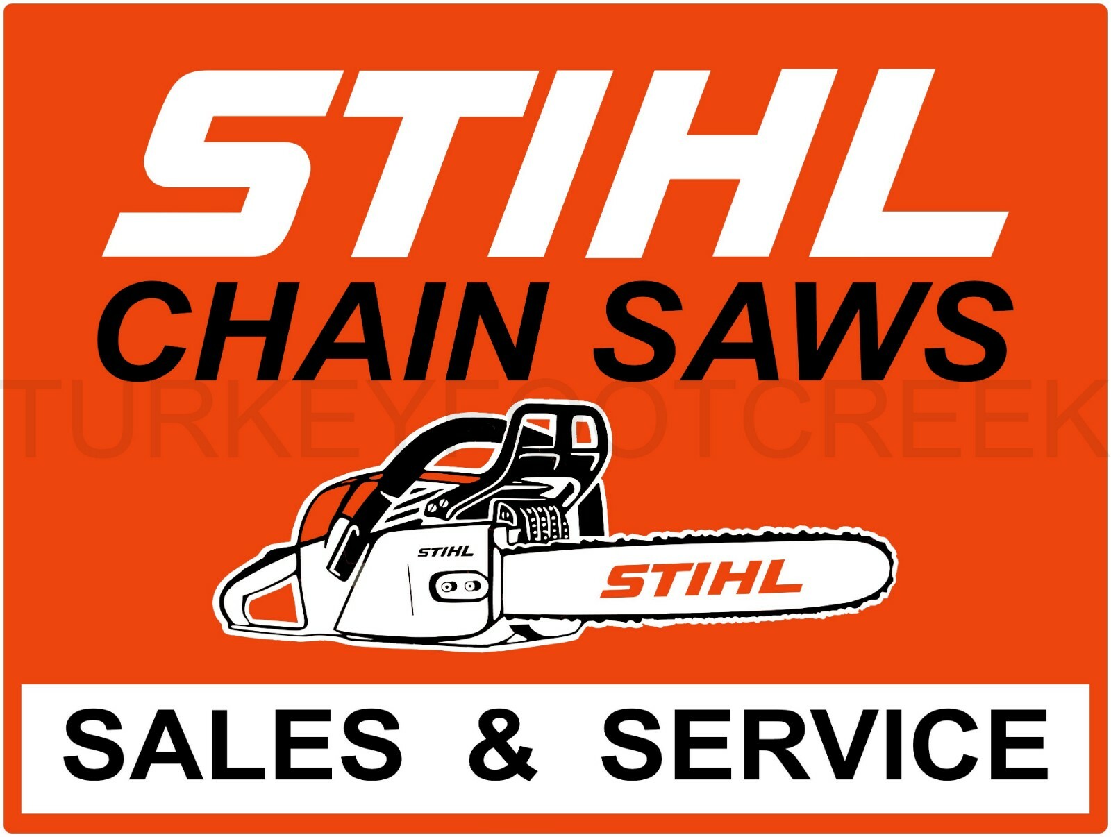 Stihl Chainsaws Sales & Service 9" x 12" Metal Sign