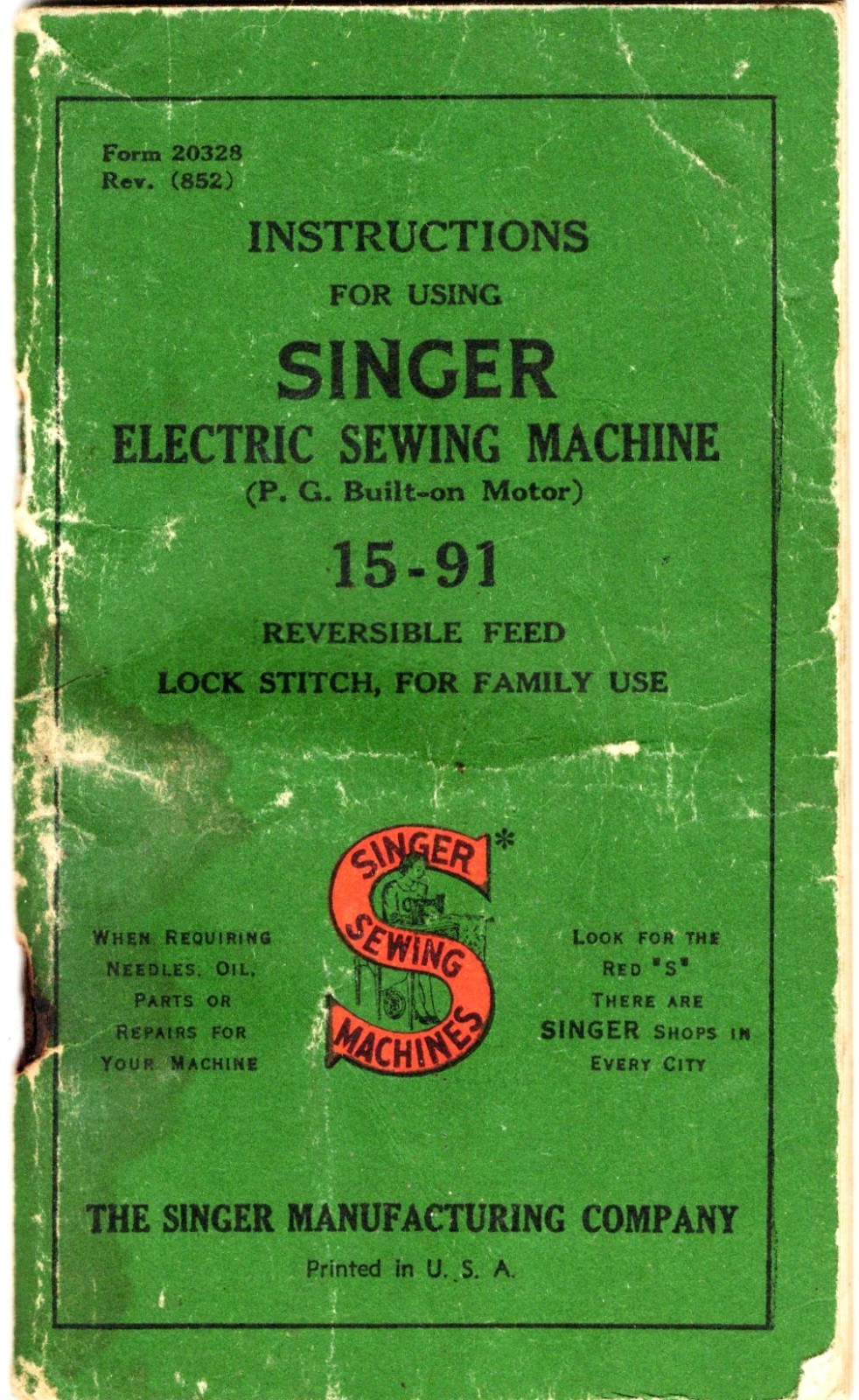 Vintage SINGER 15-91 Sewing Sewing Machine Instruction Manual ©1952