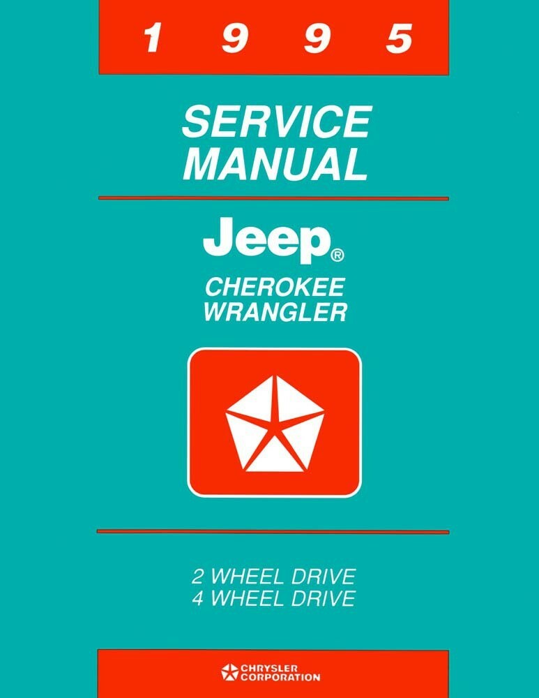 1995 Jeep Cherokee, Wrangler Factory Shop Service Manual
