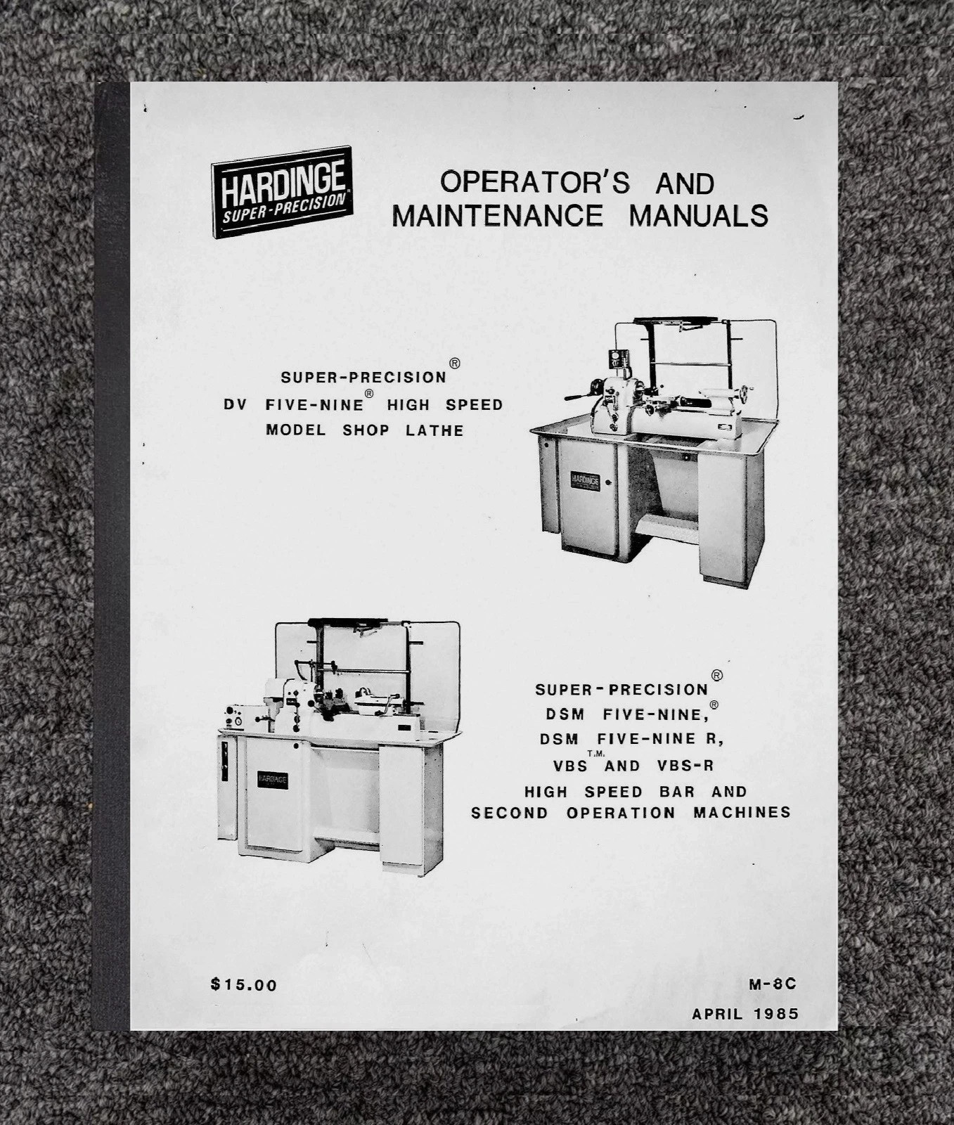 DSM-59 DSM-59R PRECISION SHOP OPERATOR MANUAL FITS HARDINGE LATHES VBS VBS-R M-8