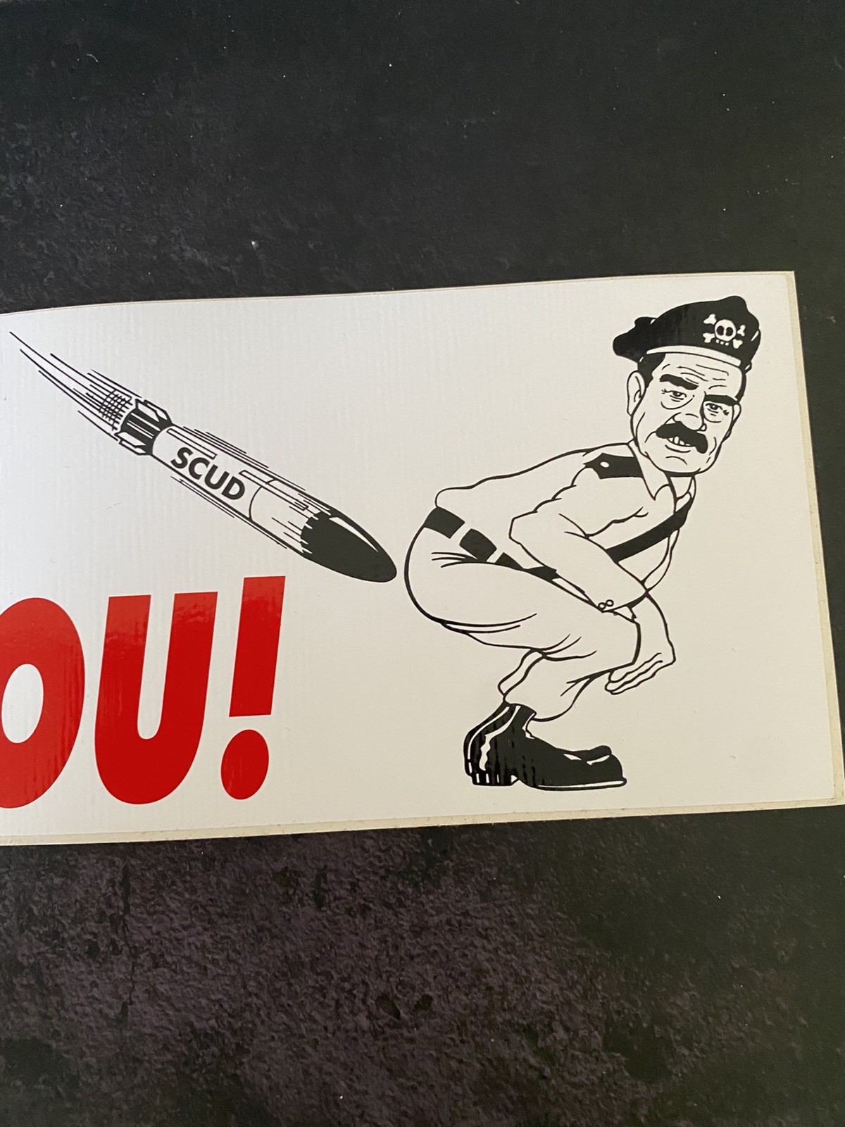 Vintage Desert Storm Saddam Hussein Bumper Sticker Patriotic Scud Missile