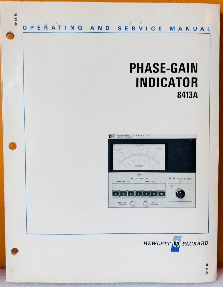HP 08413-90009 Model 8413A Phase-Gain Indicator Operating & Service Manual.