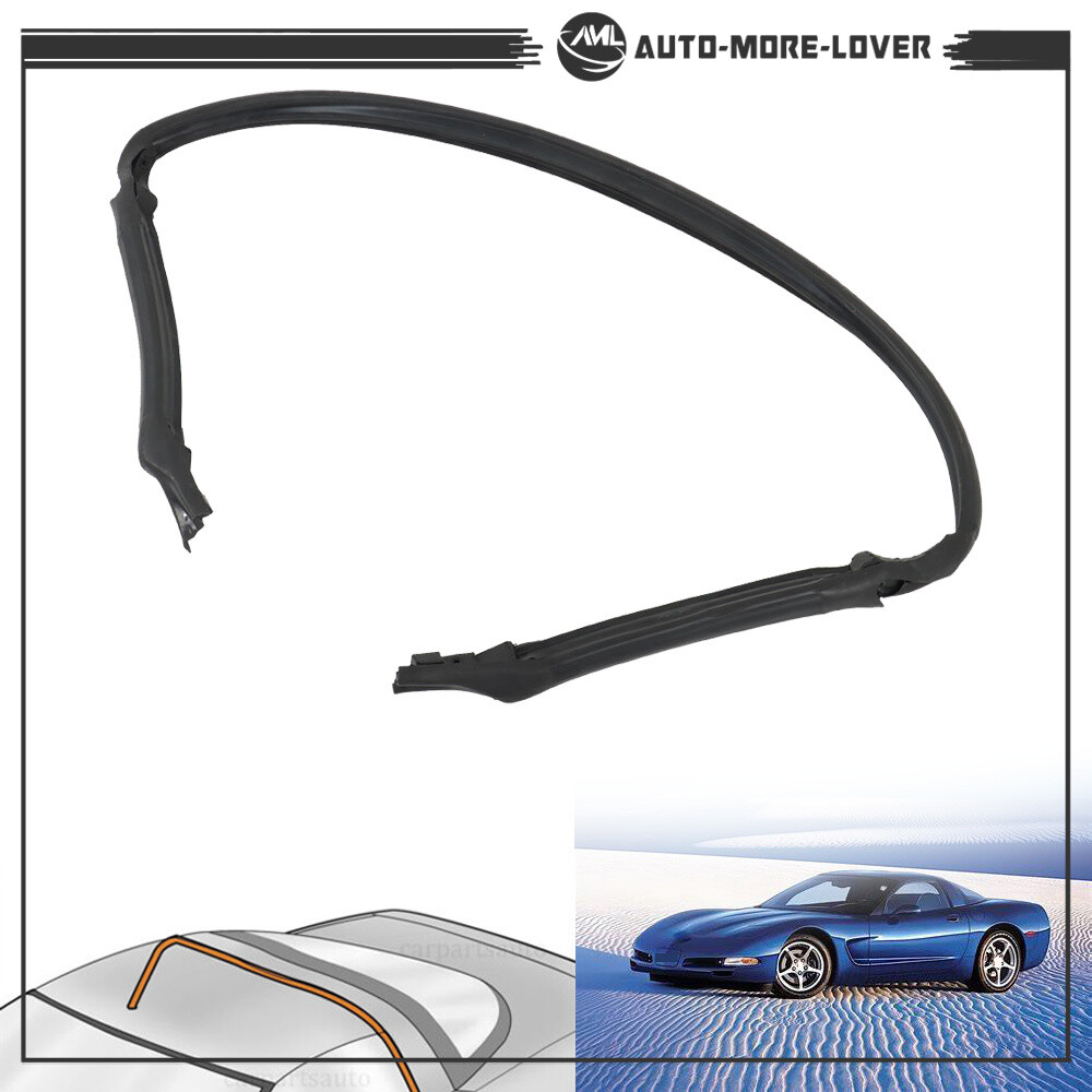 For Chevy Corvette Coupe 97-04 Weatherstrip Seal Gasket Targa Top Rear 10329158