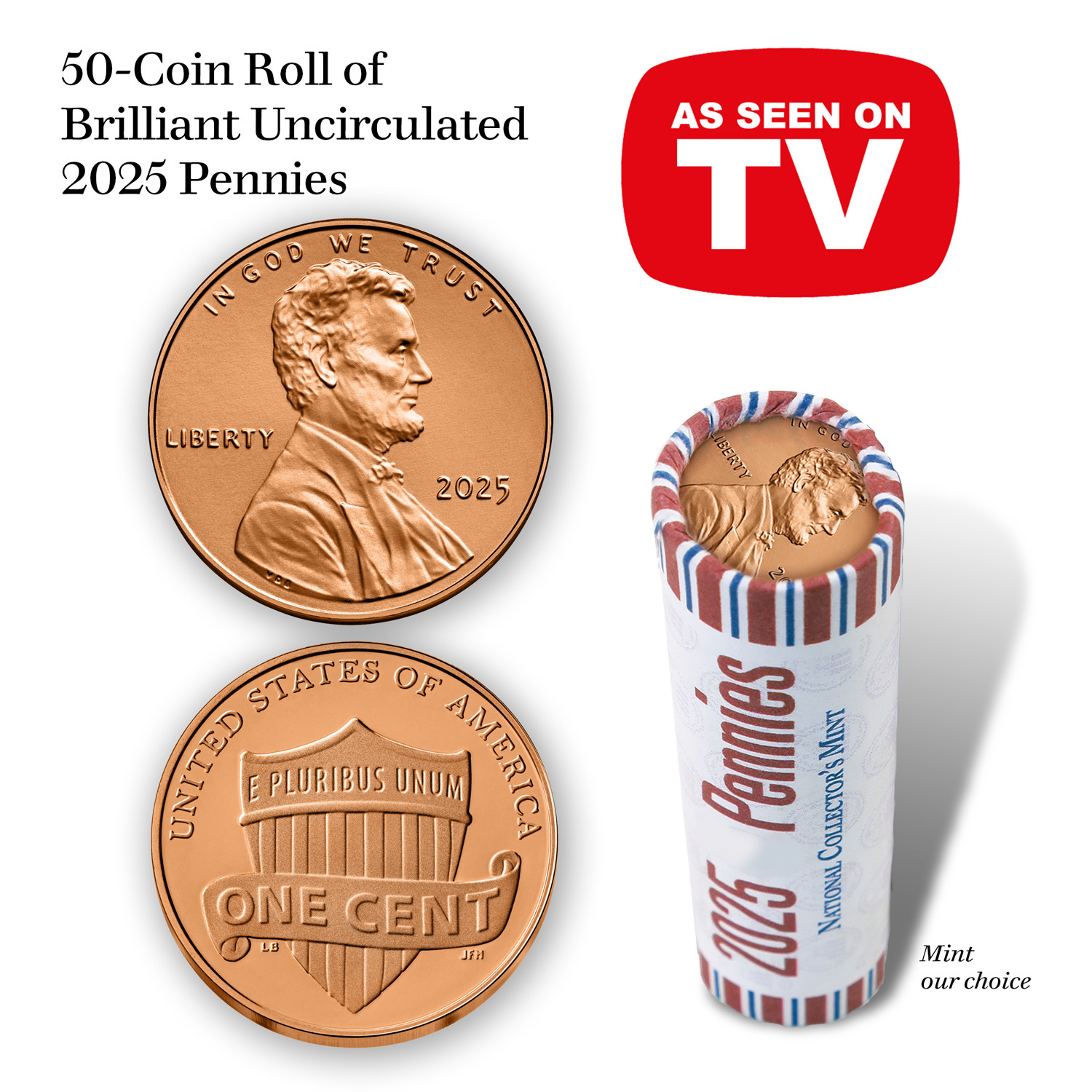 2025 Penny Rolls - Uncirculated - Mint our choice