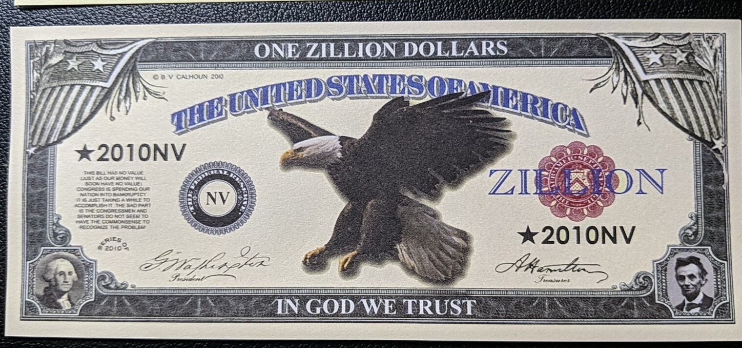 SET OF $1 Million, 1 Billion, 1 Trillion & 1 Zillion $ BILLS. Looks & feels real