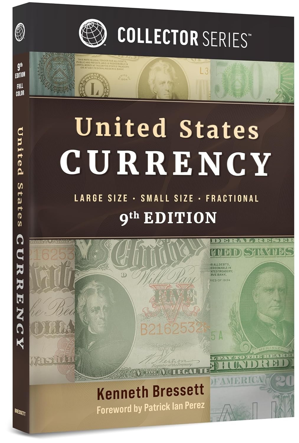 Collector Series Guide United States Currency 9th Edition by Kenneth Bressett
