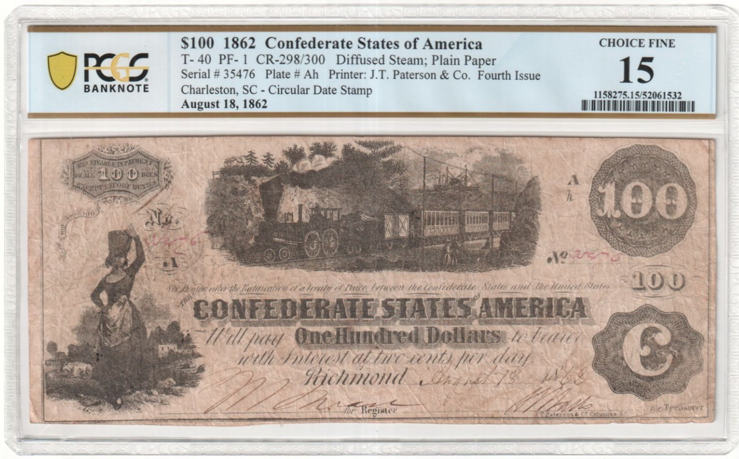 1862 Confederate $100 Note PCGS Choice F15 CSA T-40 Steam Train