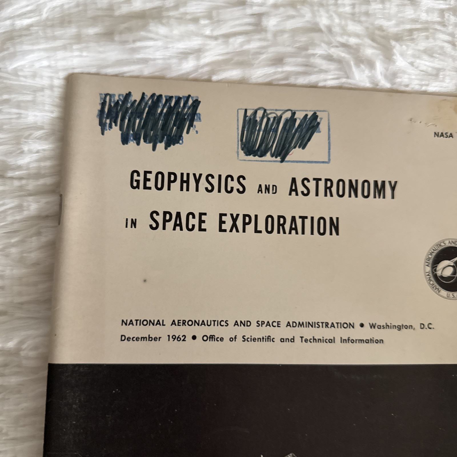 December 1962 NASA SP-13 Booklet Geophysics and Astronomy in Space Exploration