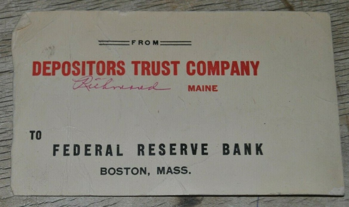 From Depositors Trust Co. to Federal Reserve Bank Boston. Vintage Bank Paper: