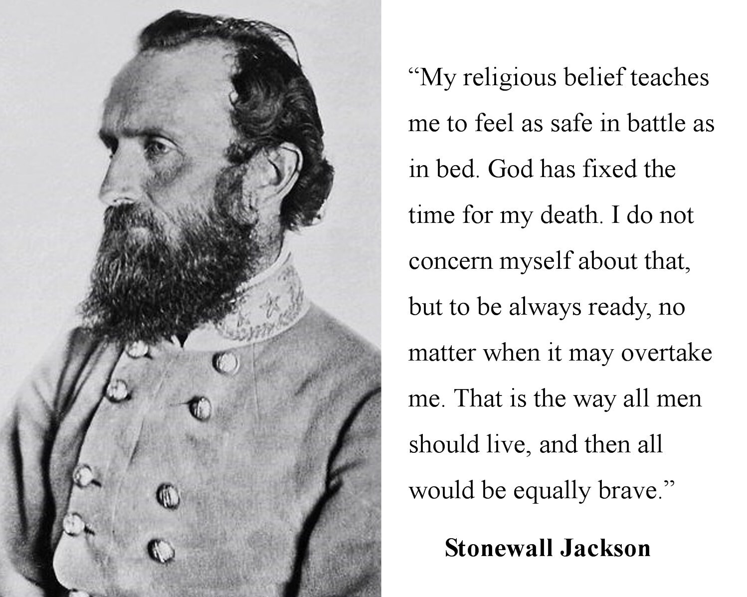 General Thomas Stonewall Jackson Quote Conferderate Civil War 8 x 10 Photo