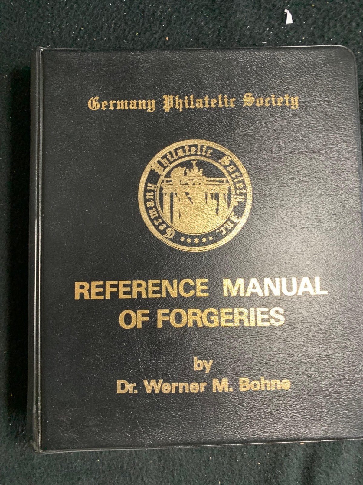 GPS Refernce Manual of (Germany) Forgeries - Dr Werner M Bohne - Vols 5 10