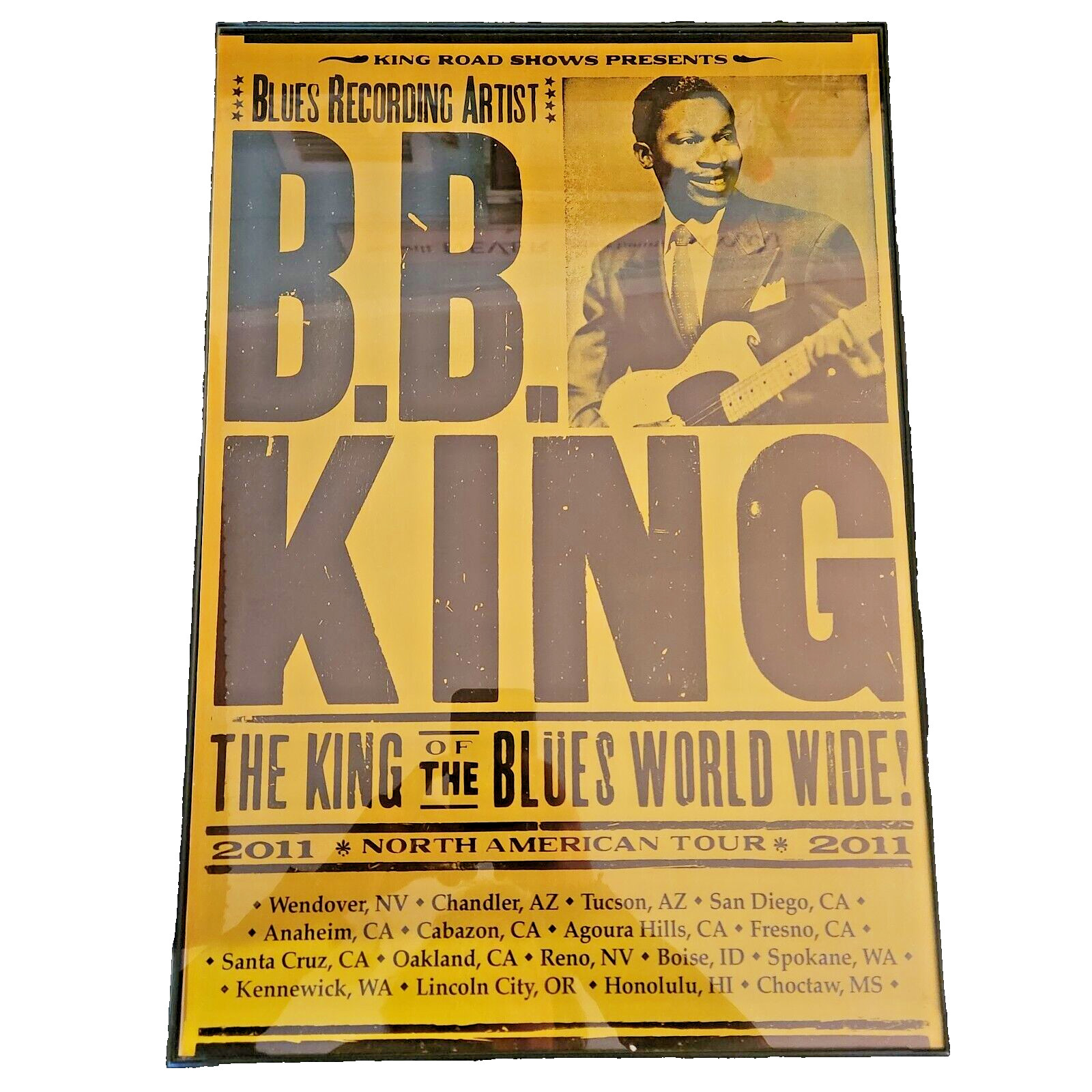 BB King Poster North American Tour 2011-The King Of The Blues Worldwide - VTG
