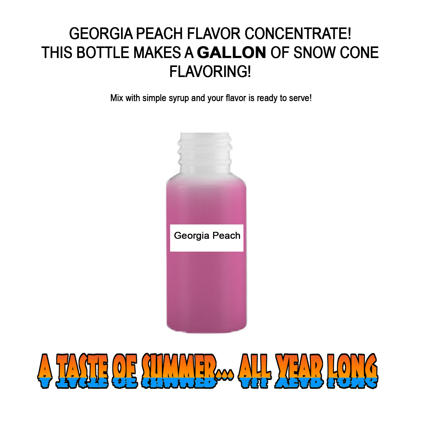GEORGIA PEACH MIX SNOW CONE/SHAVED ICE FLAVOR CONCENTRATE MAKES 1 GALLON