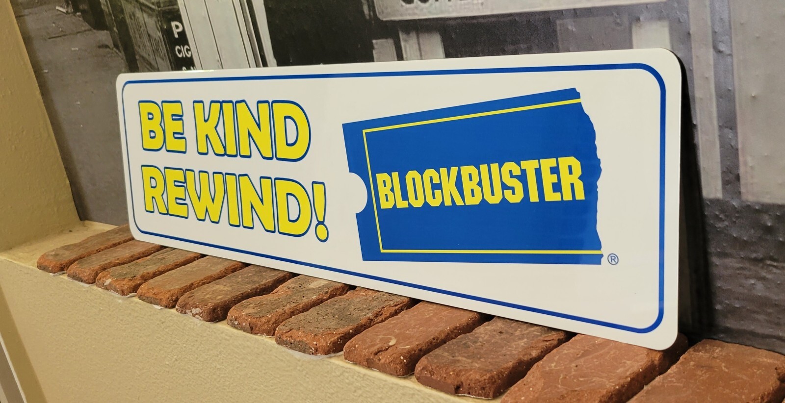 BLOCKBUSTER Be Kind & Rewind Sign 6" x 23", Memorabilia Aluminum.