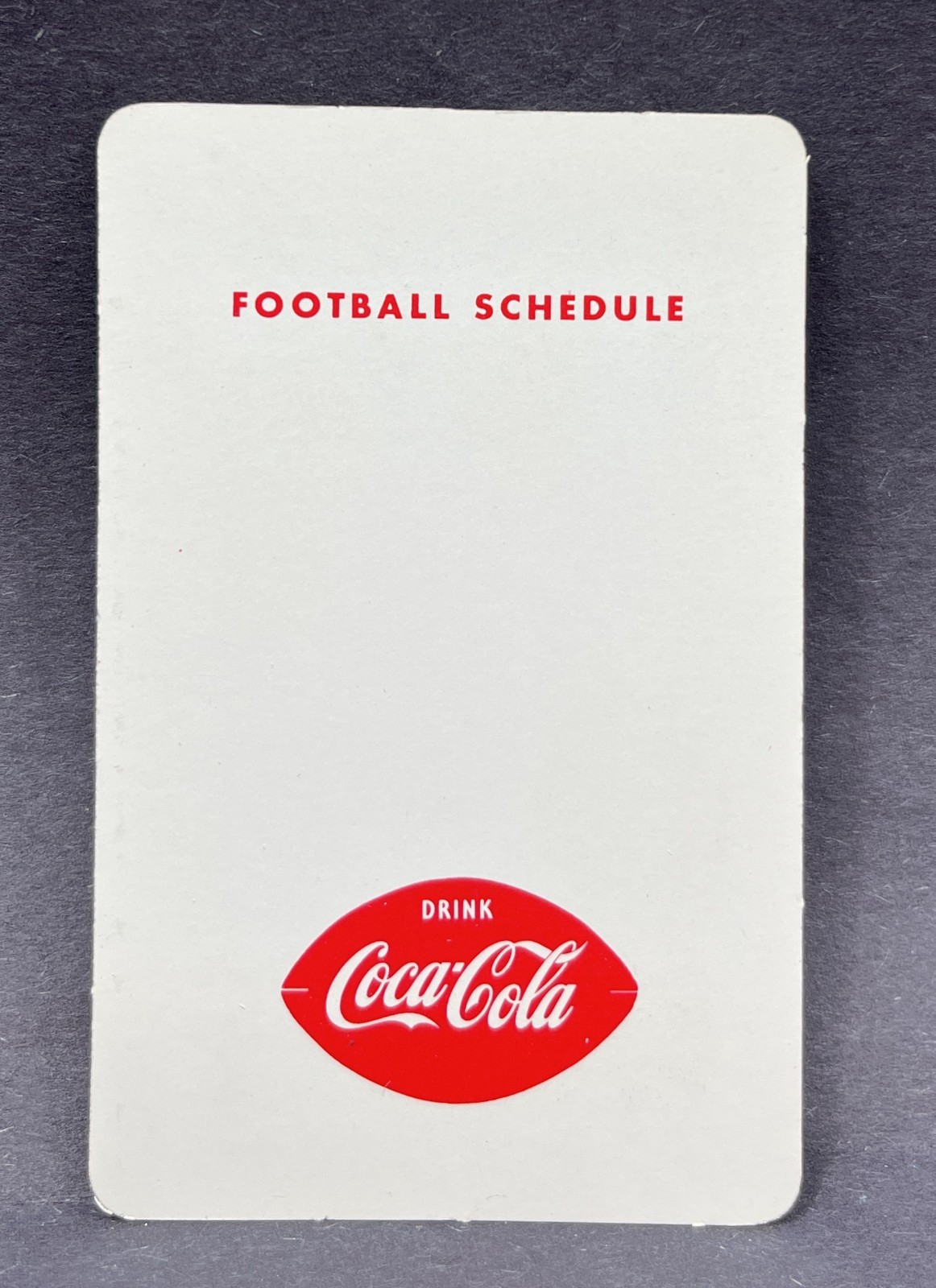 Vintage Coca-Cola Football Schedule Unprinted Blank HS College? 2.25" x 3.5"