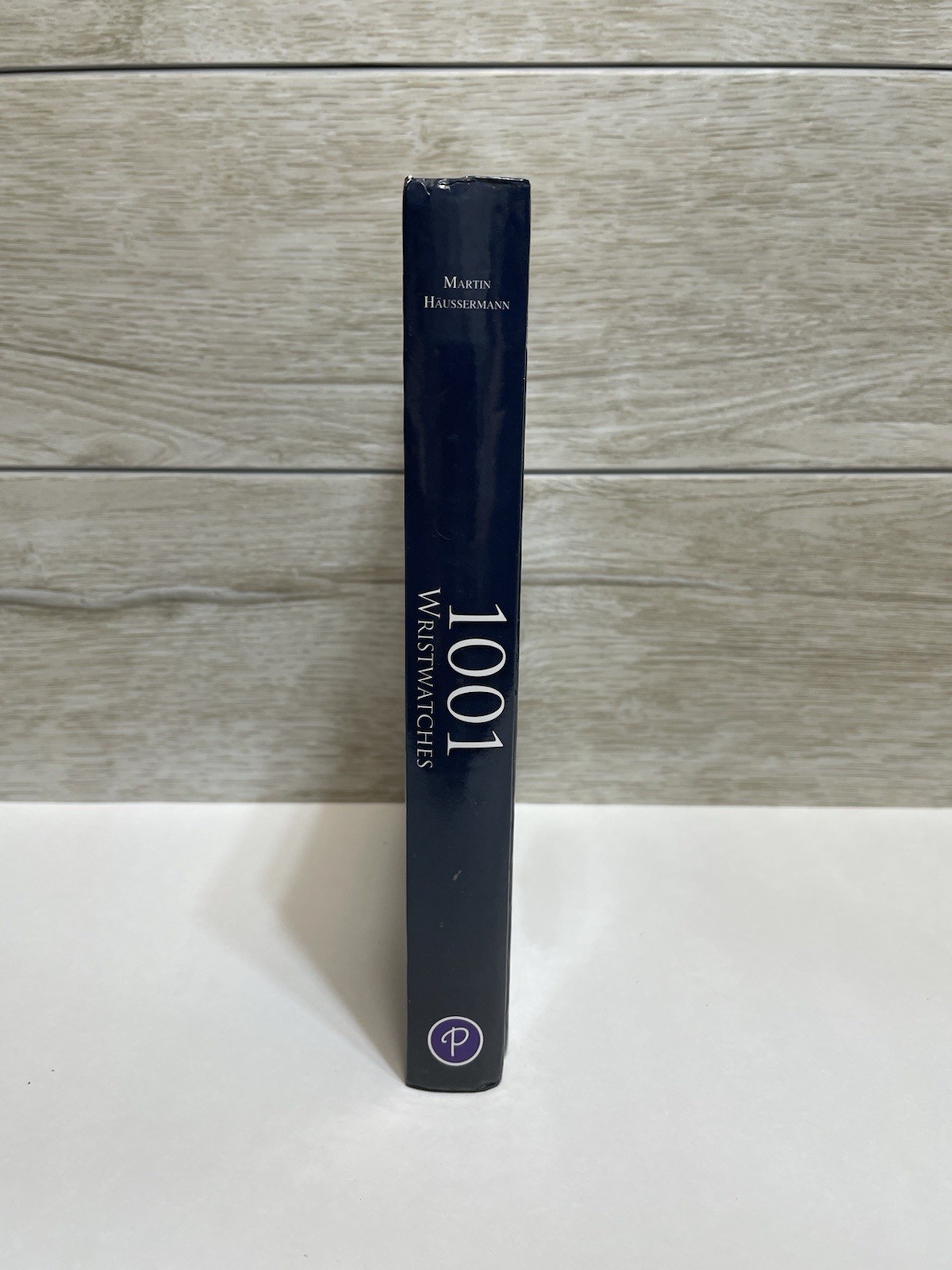 1001 Wrist Watches. Hardcover.