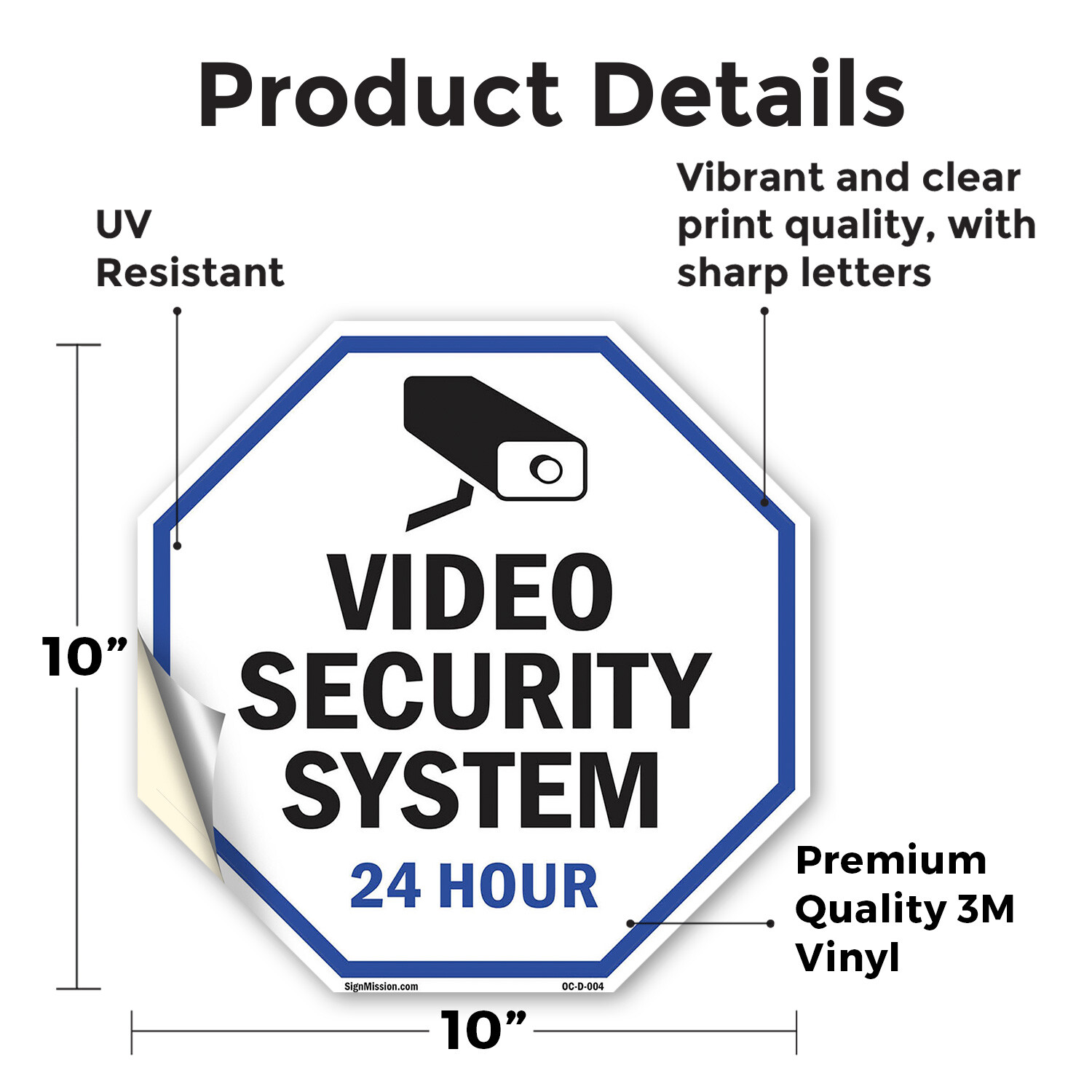 Video Security System 24 Hour Octagon Sign Weather Resistant Made in the USA