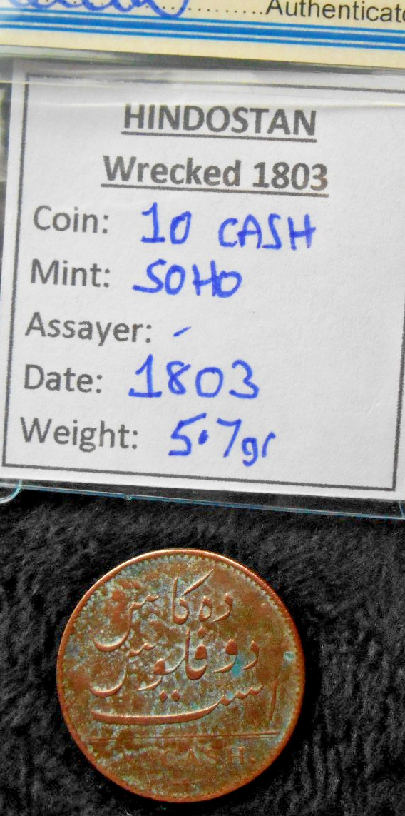 Shipwreck TREASURE coins HINDOSTAN wreck 1803 EAST INDIA Co SHIP 20+10+5 cash !