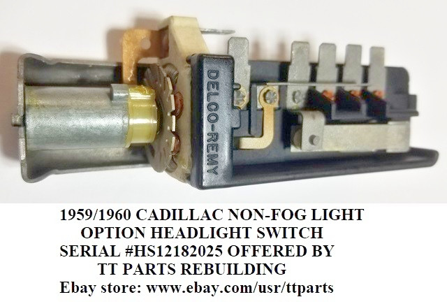 1959/1960 CADILLAC HEADLIGHT SWITCH NON-FOG LIGHT SWITCH TESTED & WORKS