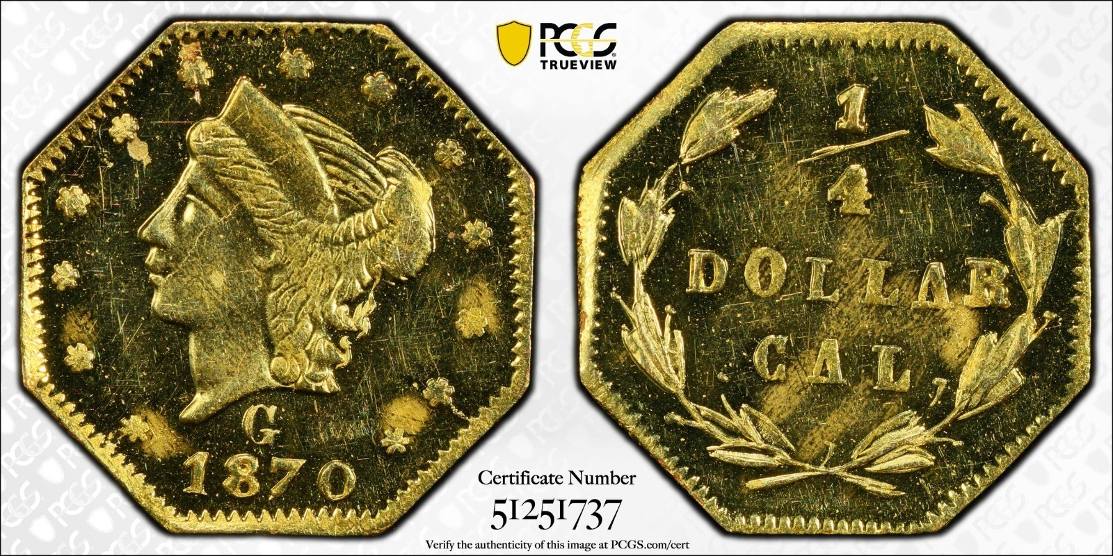 1870 California Fractional Gold PCGS MS63PL MS-63 Prooflike G25C BG-761