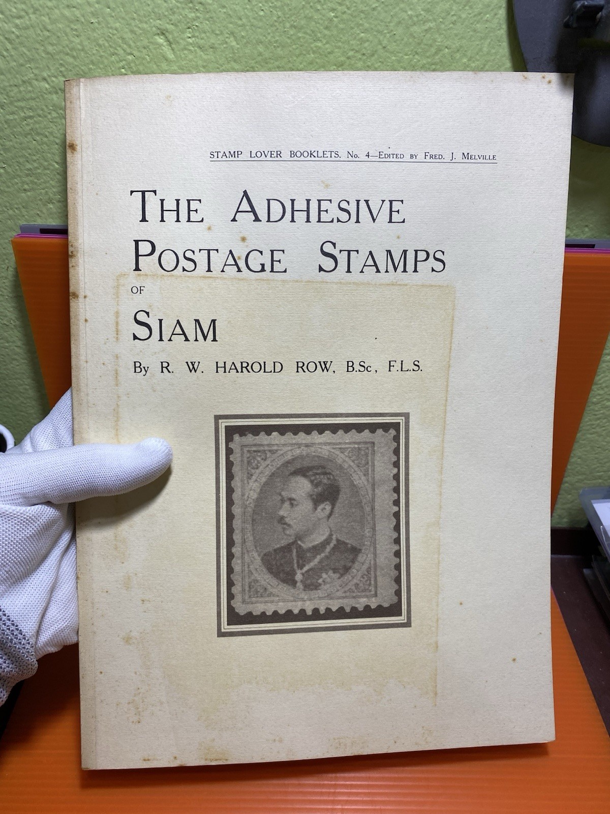 The Adhesive Postage Stamps Of Siam By R.W.Harold Row 75 Pages Hand Book Free SH
