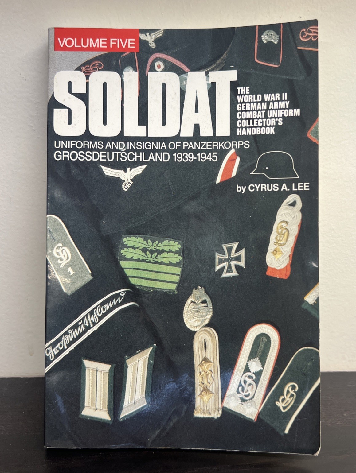 WW2 German Soldat Vol 5 Uniforms and Insignia of Panzerkorps Used Softcover