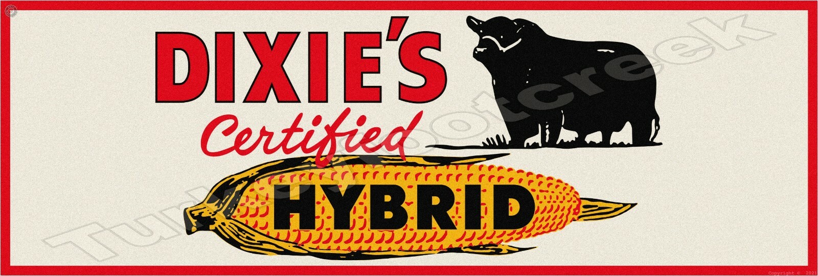 Dixie's Certified Hybrid 6" x 18" Metal Sign