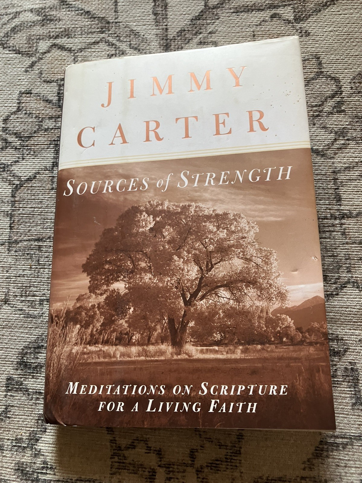 PRESIDENT JIMMY CARTER SIGNED BOOK - SOURCES OF STRENGTH Scripture