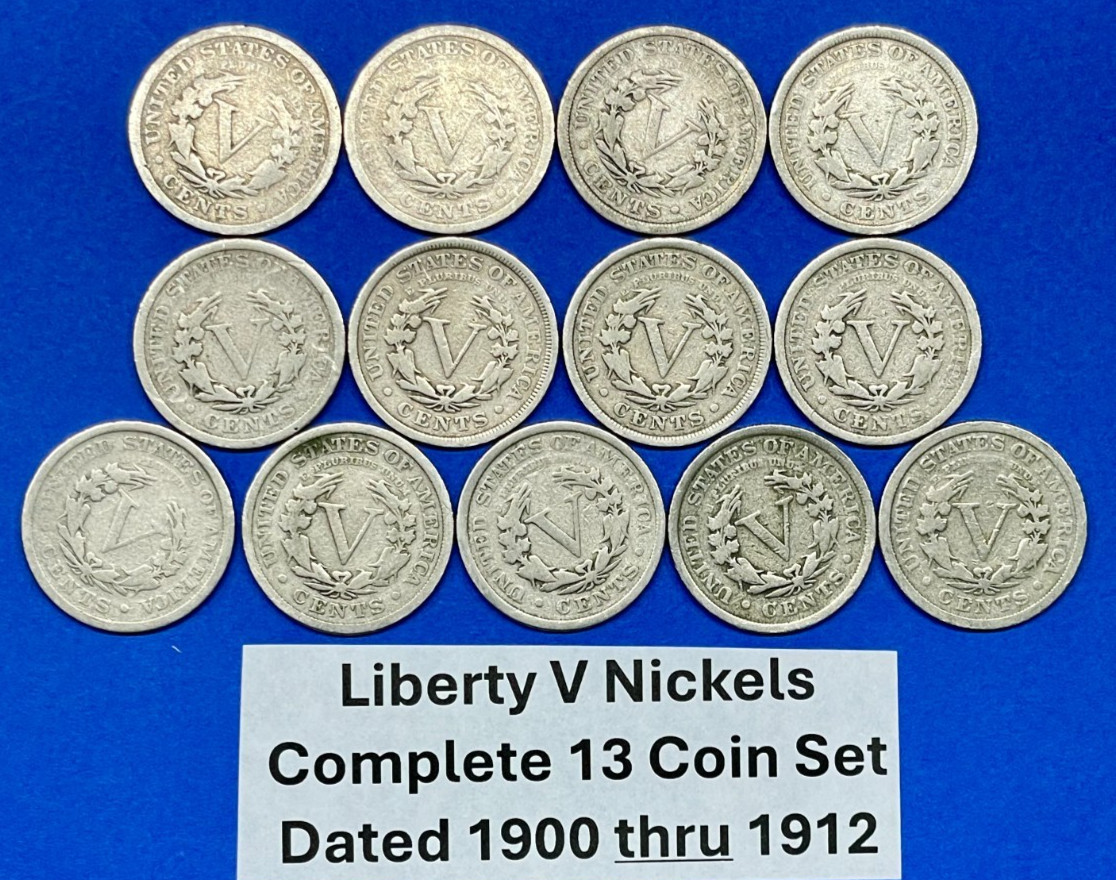 Complete Liberty V Nickels Set of 13 Consecutively Dated Coins from 1900 to 1912
