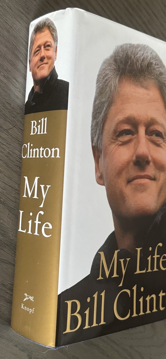 President Bill Clinton My Life Signed Autographed Book 2004 2nd Printing VG+