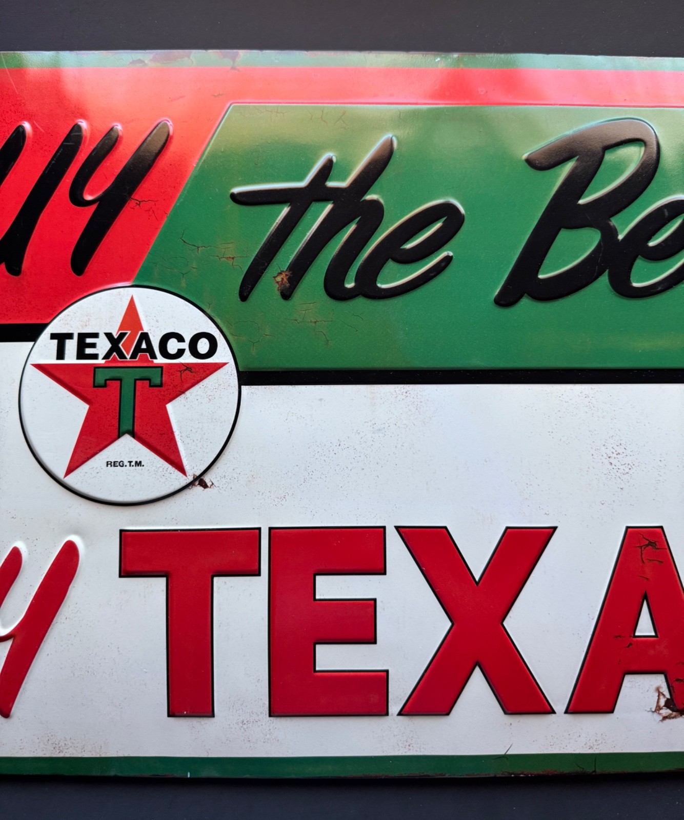Texaco Buy The Best Buy Texaco Vintage Style Sign 26 x 15 embossed bubble