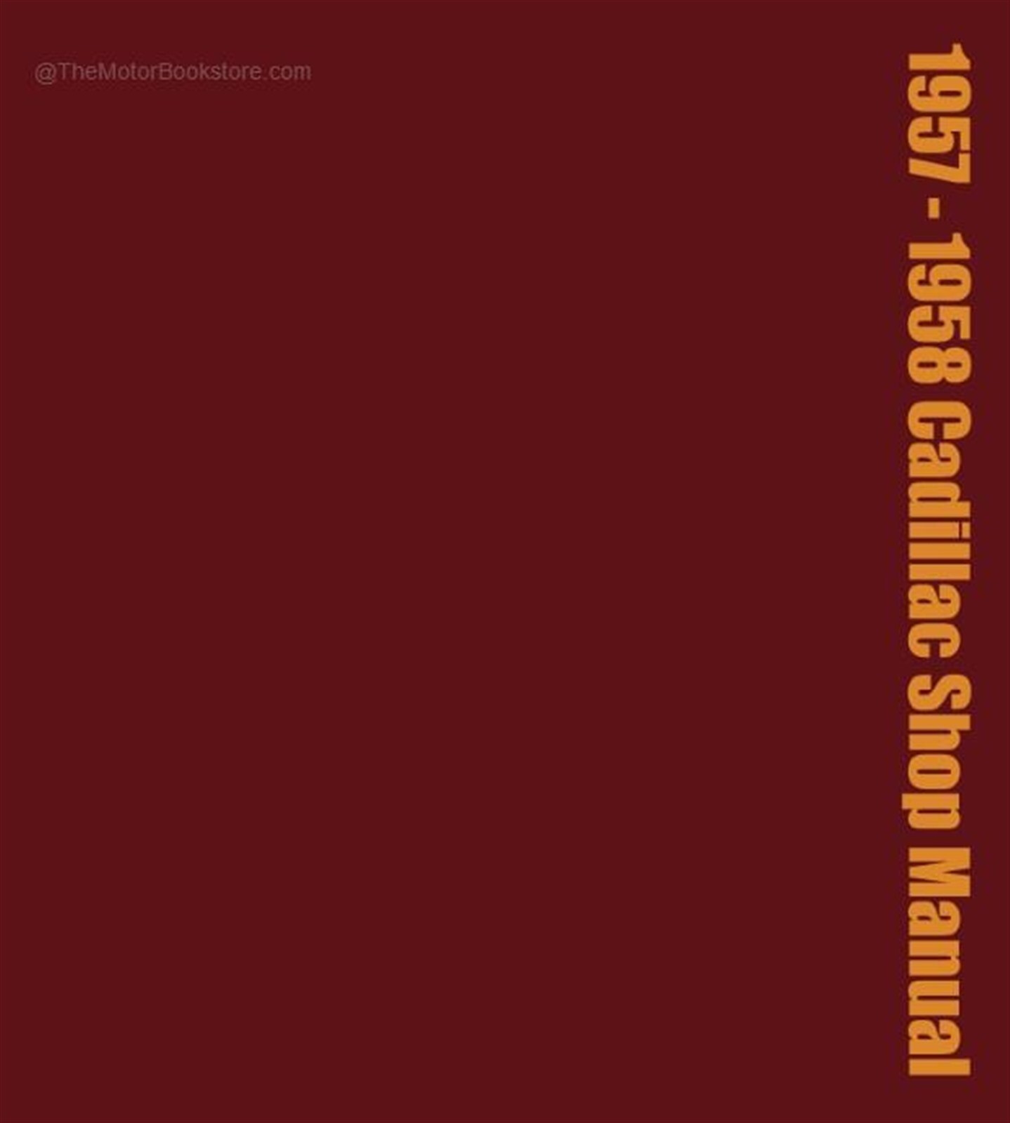 1957 - 1958 Cadillac Shop Manual