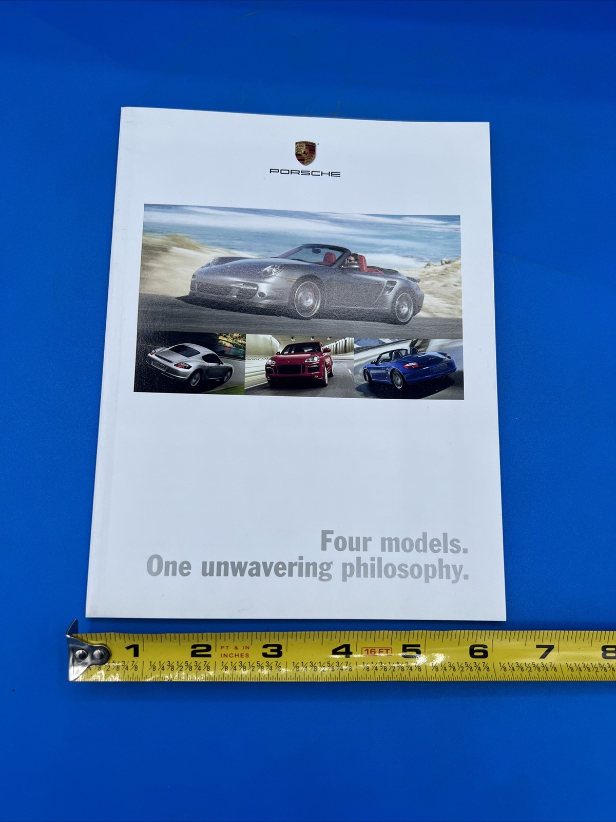 Porsche Sales Marketing Brochure 2007 Four models. One unwavering philosophy.