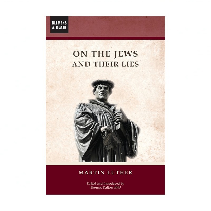 On the Jews and Their Lies