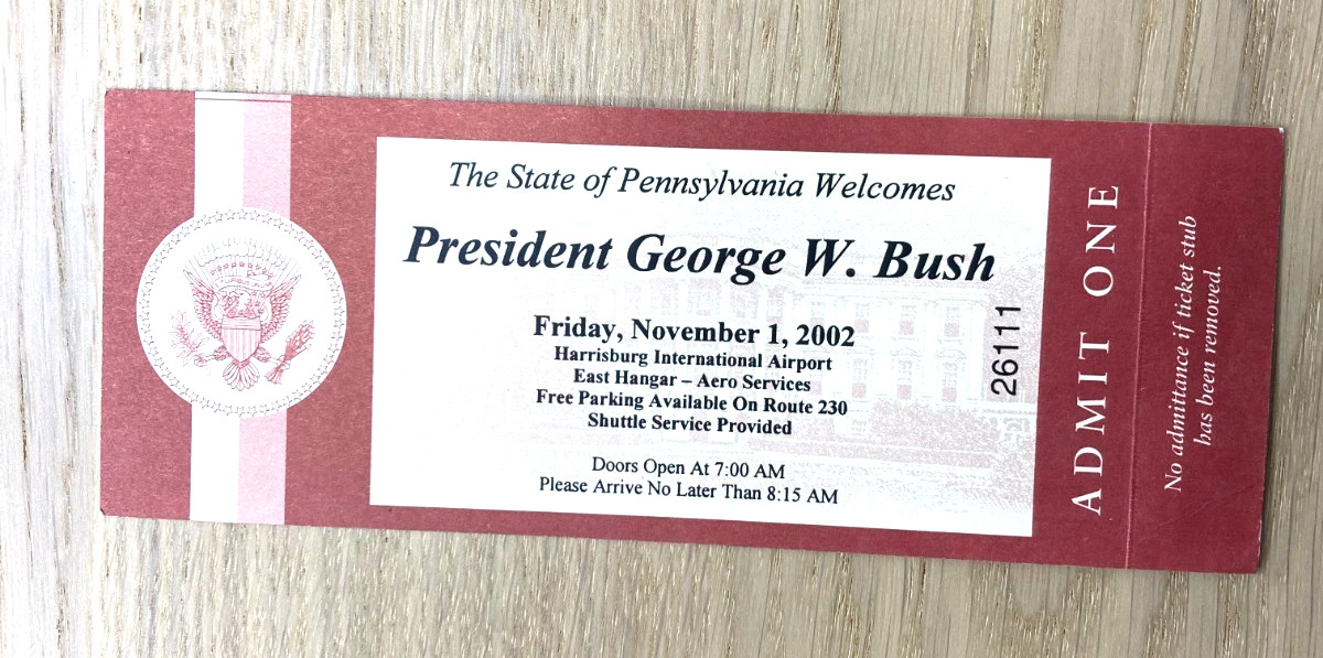 President George W. Bush The State of Pennsylvania Welcomes 11-1-2002 Ticket