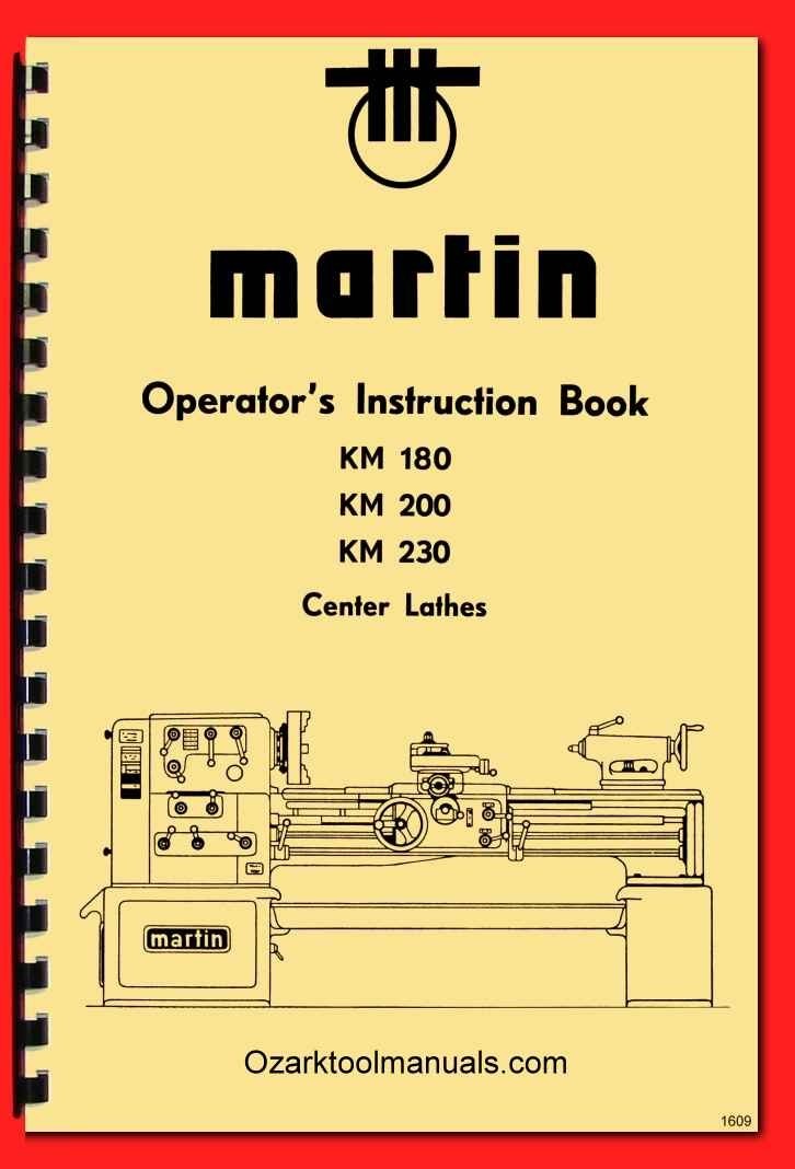 Martin KM 180 200 230 Metal Lathe Owner Service Instruction Operator Manual 1609