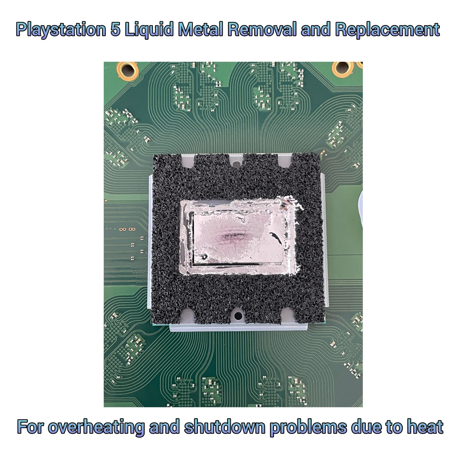 PlayStation 5 Liquid Metal Repaste Service – Fix Overheating, Shutdown, Loud Fan