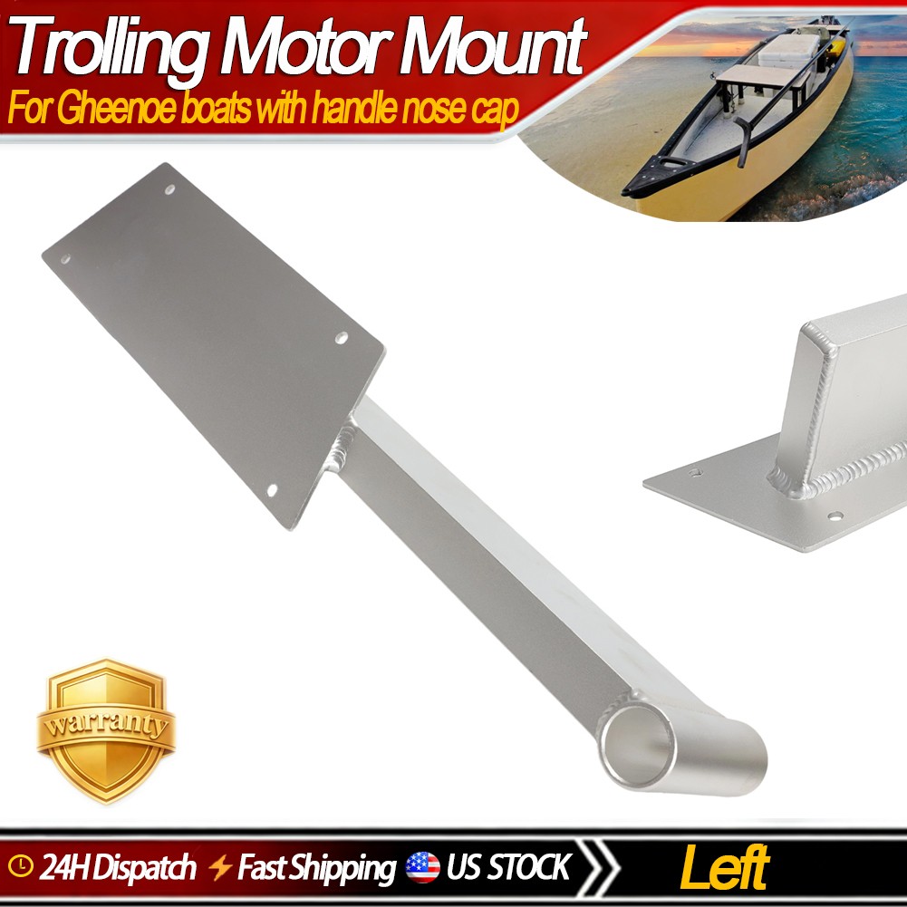 Trolling Motor Mount For Gheenoe With Handle Nose Cap - Left Mount Aluminum US