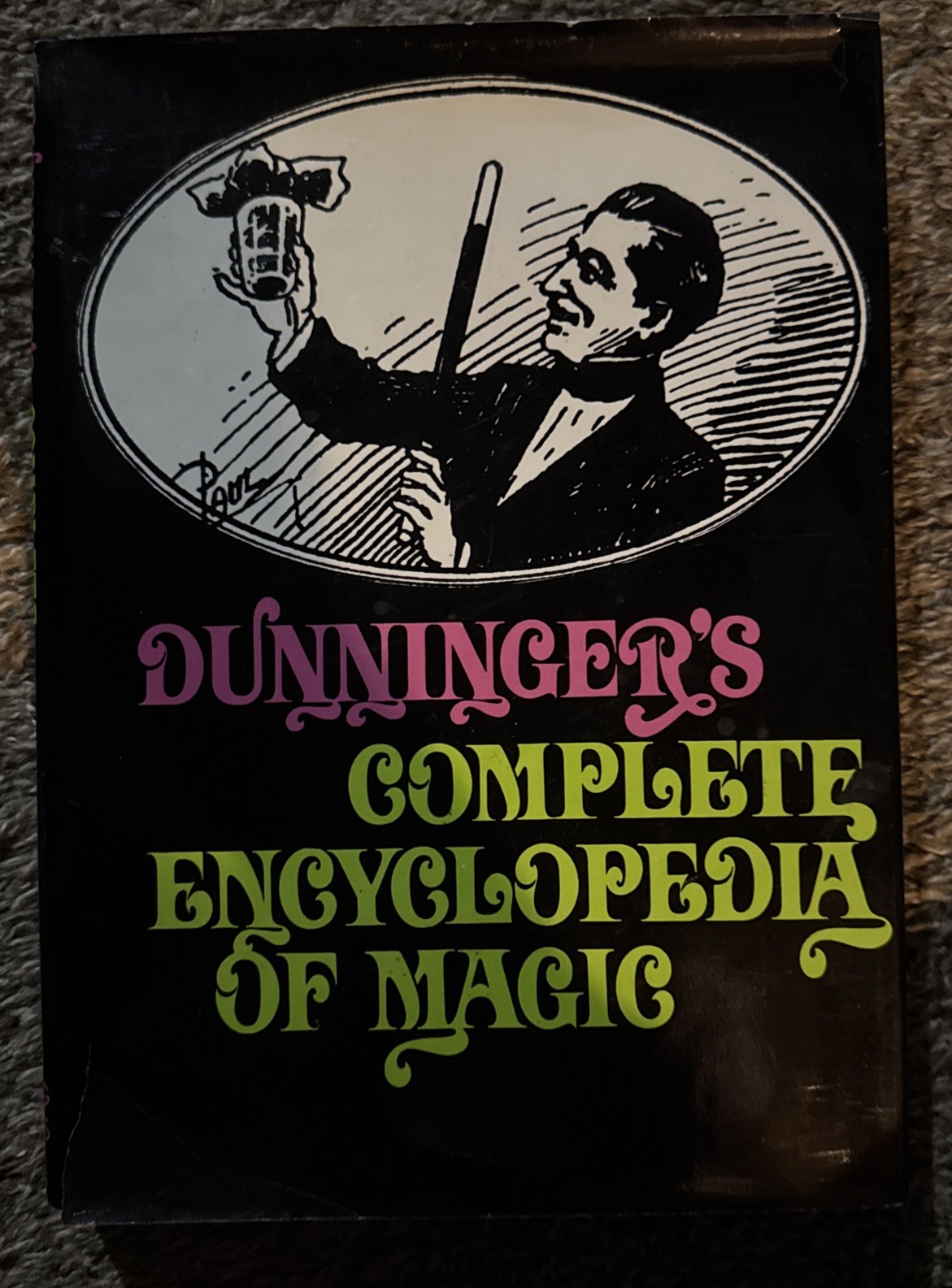 Dunninger’s Complete Encyclopedia of Magic Book Magic Mentalism Tricks   T