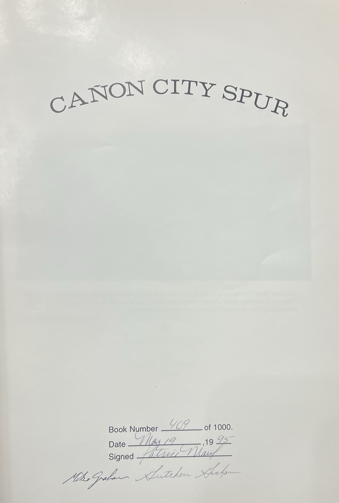 COLORADO PRISON SPURS & THE MEN WHO MADE THEM SIGNED LIMITED FIRST EDITION