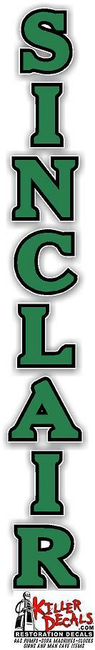 (SINC-STA-6G) VERT 12"X 1.5" GREEN SINCLAIR MOTOR OIL GASOLINE GAS DECAL STICKER