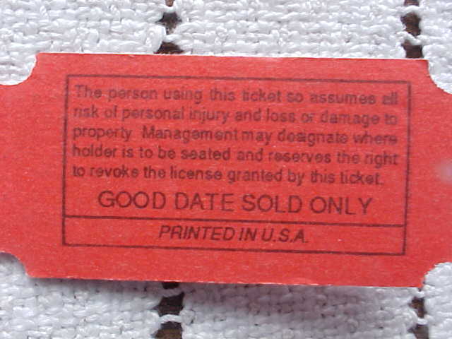 Raffle Ticket Red Admit One Lot 100 Ticket is Numbered Good Date Sold Only
