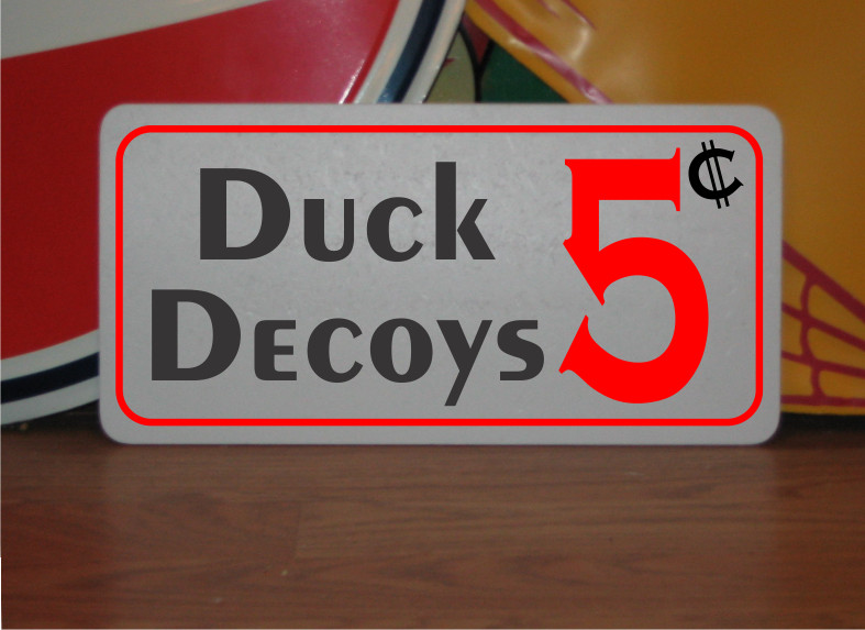 Duck Decoys 5 cents Metal Sign