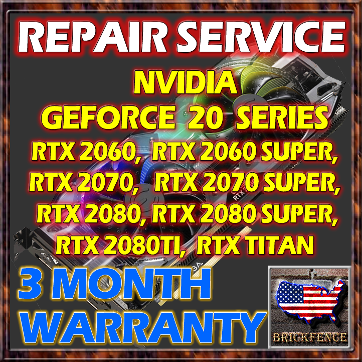 NVIDIA GEFORCE 20 SERIES RTX 2060 2070 2080 Ti VIDEO GRAPHICS CARD GPU REPAIR