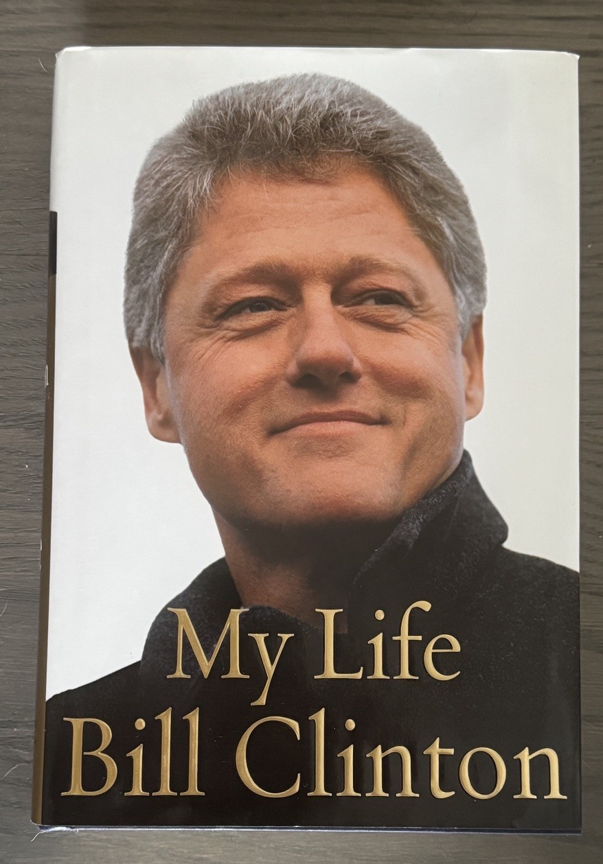 President Bill Clinton My Life Signed Autographed Book 2004 2nd Printing VG+