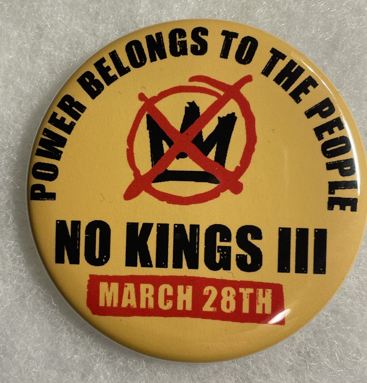 No Kings III Power Belongs To The People Ice Out Anti Trump March 28 Button