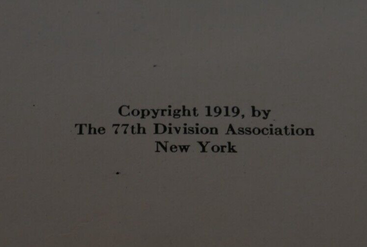 WWI Army Book History of The 77th Division 1919 First Ed Mess Sergeant H.W. DANN